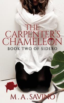 The Carpenter's Chameleon - Melissa Savino