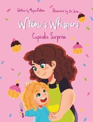 Cupcake Surprise - Megan Collins