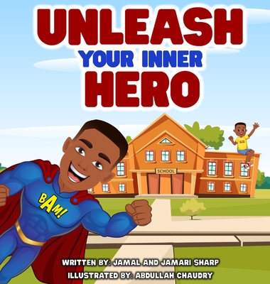 Unleash Your Inner Hero - Jamal Sharp