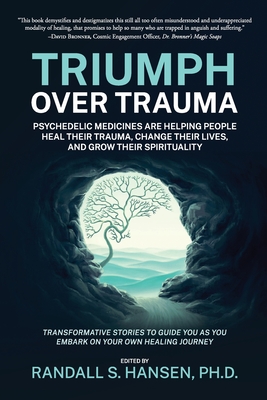 Triumph Over Trauma - Randall Hansen