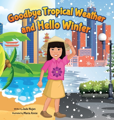 Goodbye Tropical Weather and Hello Winter: My First Snow Day - Jade Nujen