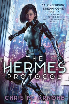 The Hermes Protocol - Chris M. Arnone