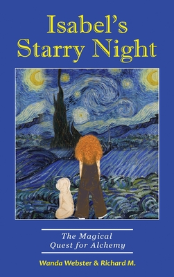 Isabel's Starry Night, The Magical Quest for Alchemy - Wanda Webster