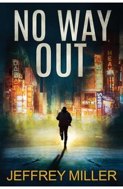 Coperta cărții 'No Way Out - Jeffrey Miller'