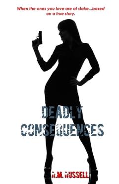Coperta cărții 'Deadly Consequences - R. M. Russell'