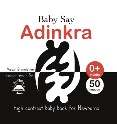 Baby Say Adinkra - Ismani Sun