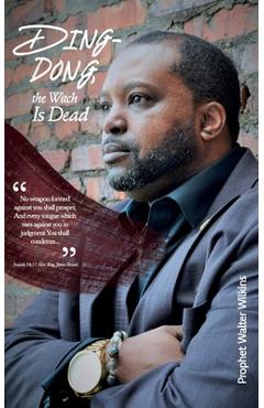 Coperta cărții 'PROPHET Ding-Dong, the Witch is Dead - Prophet Walter Wilkins'