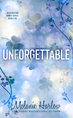 Unforgettable - Melanie Harlow