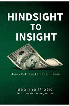 Coperta cărții 'Hindsight To Insight - Sabrina Protic'