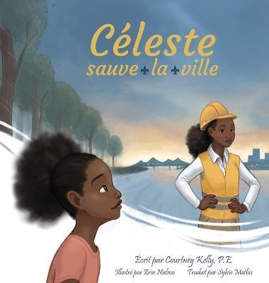 Cleste sauve la ville - Courtney Kelly