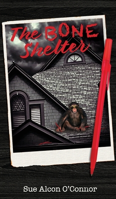 The Bone Shelter - Sue Oconnor