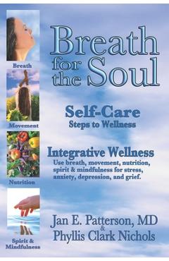 Coperta cărții 'Breath for the Soul: Self-Care Steps to Wellness - Phyllis Clark Nichols'