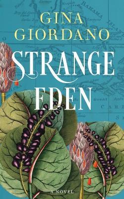 Strange Eden - Gina Giordano