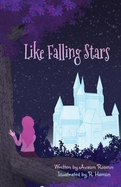 Coperta cărții 'Like Falling Stars - Avalon Roselin'