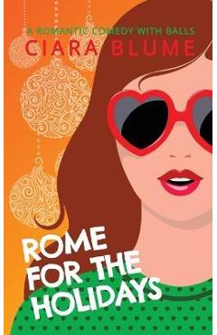 Coperta cărții 'Rome For The Holidays - Ciara Blume'