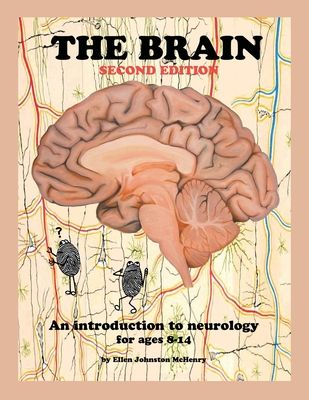 The Brain; Second edition - Ellen Johnston Mchenry