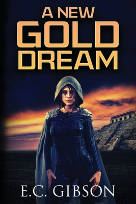 A New Gold Dream - Eric Gibson