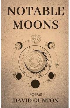 Coperta cărții 'Notable Moons - David Gunton'