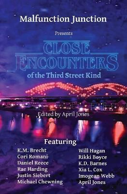 Malfunction Junction Vol. 2: Close Encounters of the Third Street Kind - Daniel Reece