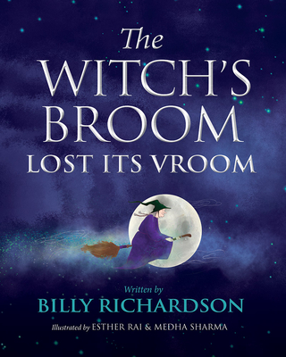 The Witch's Broom Lost Its Vroom - Billy Richardson