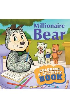 Coperta cărții 'Millionaire Bear Coloring & Activity Book - Mary Albert'