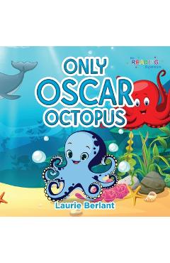 Coperta cărții 'Only Oscar Octopus - Laurie Berlant'