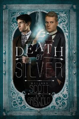 Death by Silver - Melissa Scott