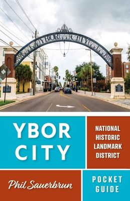 Ybor City Pocket Guide - Jonathan Phillip Sauerbrun