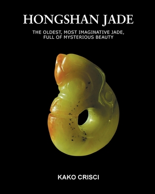 Hongshan Jade - Kako Crisci