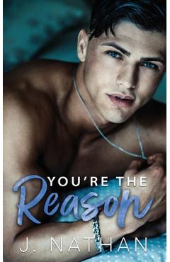 Coperta cărții 'You're the Reason - J. Nathan'
