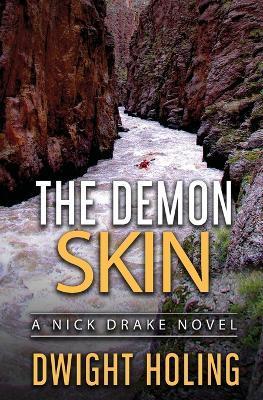 The Demon Skin - Dwight Holing
