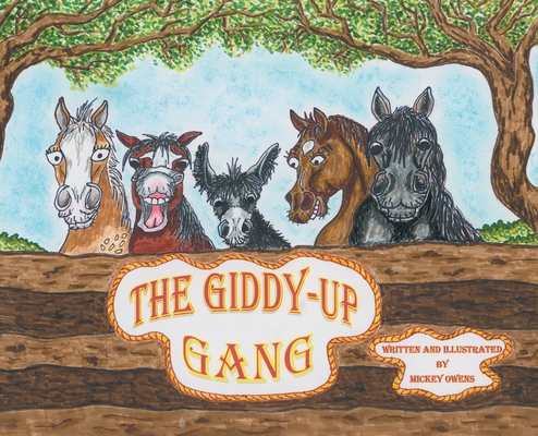The Giddy-Up Gang - Mickey Owens