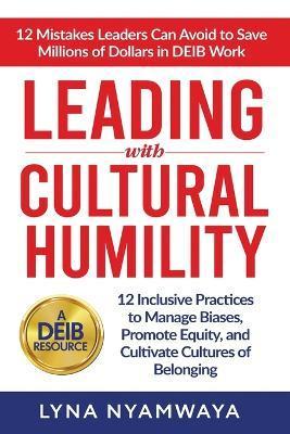 Leading with Cultural Humility - Lyna Nyamwaya