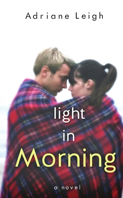 Light in Morning - Adriane Leigh