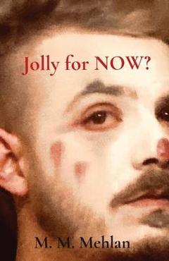 Coperta cărții 'Jolly for NOW? - M. M. Mehlan'