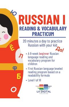 Coperta cărții 'Russian I: Reading and Vocabulary Practicum for Kids: Reading and Vocabulary Practicum: 20 minutes a day to practice'