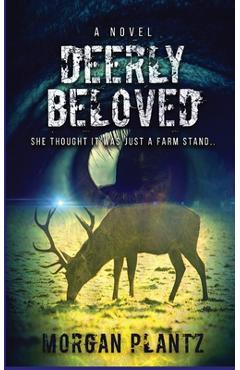 Coperta cărții 'Deerly Beloved - Morgan Plantz'