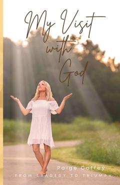 Coperta cărții 'My Visit With God - Paige Coffey'