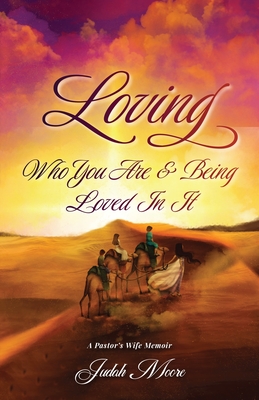 Loving Who You Are and Being Loved in It - Judah Moore