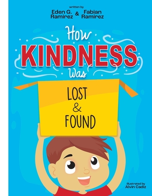 How Kindness was Lost and Found - Fabian Ramirez