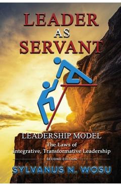 Coperta cărții 'Leader as Servant Leadership Model - Sylvanus N. Wosu'