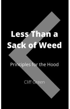 Coperta cărții 'Less Than a Sack of Weed - Cliff Green'
