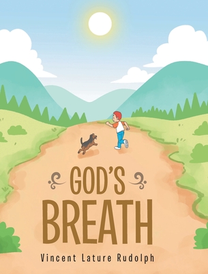 God's Breath - Vincent Lature Rudolph