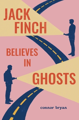 Jack Finch Believes in Ghosts - Connor Bryan