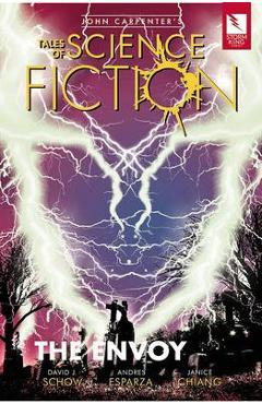 Poza produsului John Carpenter's Tales of Science Fiction: The Envoy - David J. Schow