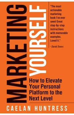 Coperta cărții 'Marketing Yourself - Caelan Huntress'