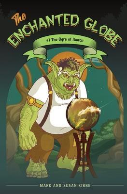 The Ogre of Itawan - Mark Kibbe