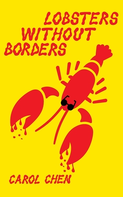 Lobsters Without Borders - Carol Chen