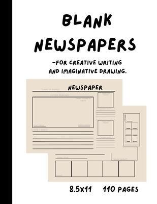 Blank Newspapers for Creative Writing and Imaginative Drawing - K. A. Marabel