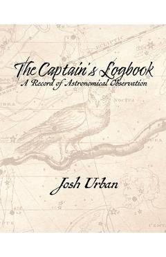 Coperta cărții 'The Captain's Logbook - Josh Urban'